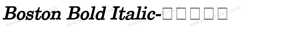 Boston Bold Italic字体转换